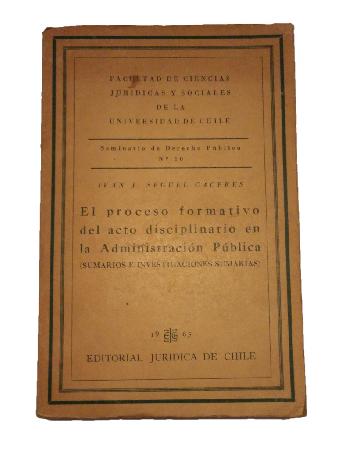 El Proceso Formativo del Acto Disciplinario en la AdministraciÃ³n PÃºblica