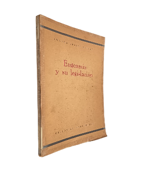 Eugenesia y su LegislaciÃ³n