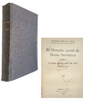 El Derecho Penal de Rusia SoviÃ©tica y La RÃ©fome PÃ©nale en Italie (Dos textos en mismo volumen)