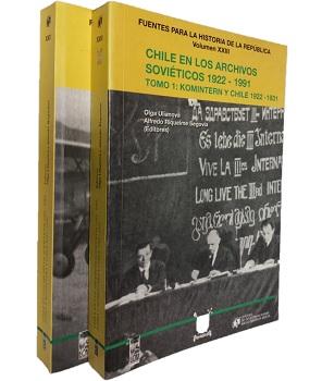 Chile en los Archivos SoviÃ©ticos 1922-1991 (2 tomos)