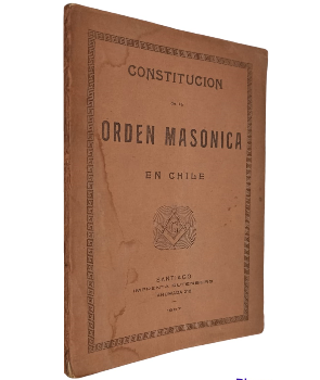 ConstituciÃ³n de la Orden MasÃ³nica en Chile